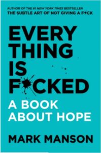 #everything #is #f*cked #book #about #hope #mark #manson