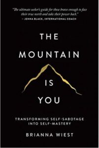 #THE #MOUNTAIN #IS #YOU-#BRIANNA# WIEST